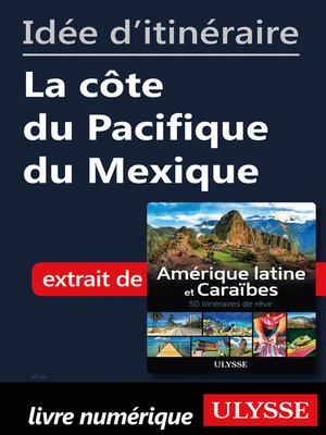 cover image of Idée d'itinéraire--La côte du Pacifique du Mexique